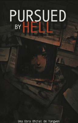 Pursued By Hell: Perseguidos Pelo Inferno