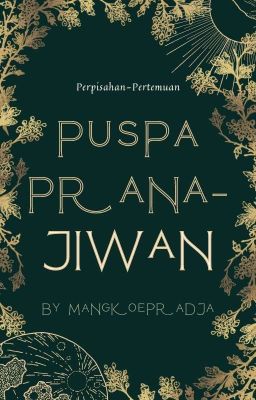 Puspa Pranajiwan: Bunga di Pranajiwan