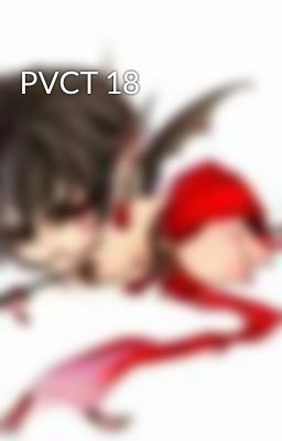 PVCT 18