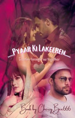 PYAAR KI LAKEEREN...!!! (COMPLETED)