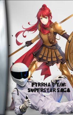 Pyrrha & Y/N: Superstar Saga Volume 1