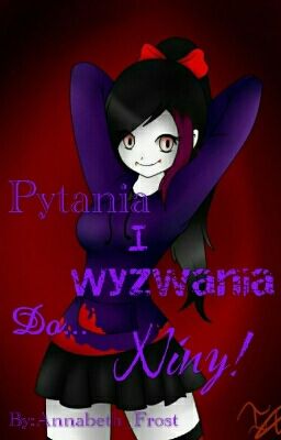 Pytania I Wyzwania Do... Niny!