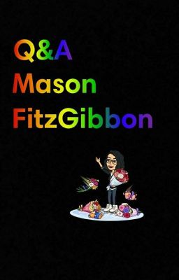 Q&A: Ask Mason