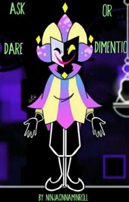 Q+A BROUGHT TO YOU FROM THE UNDERWHERE (ask Dimentio)