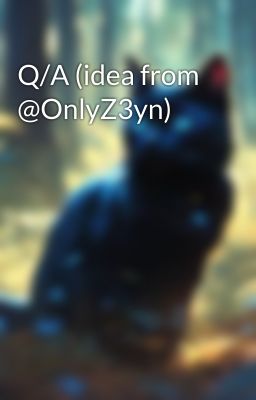 Q/A (idea from @OnlyZ3yn)