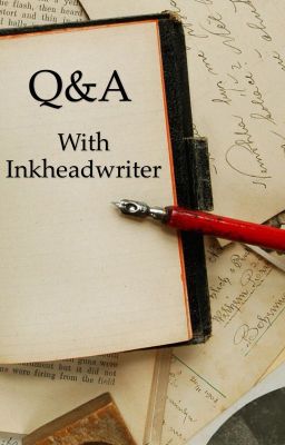 Q&A with InkheadWriter