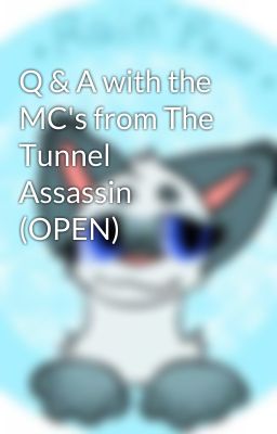 Q & A with the MC's from The Tunnel Assassin (OPEN)