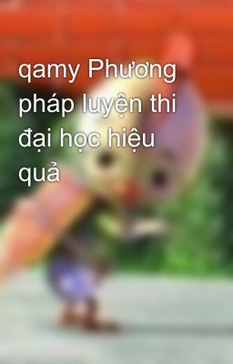 qamy Phương pháp luyện thi đại học hiệu quả