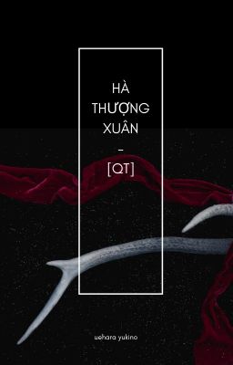 [QT] Hà Thượng Xuân