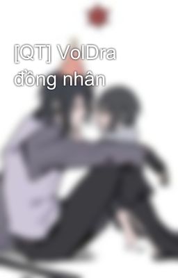 [QT] VolDra đồng nhân