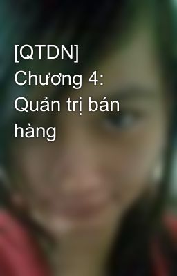 [QTDN] Chương 4: Quản trị bán hàng