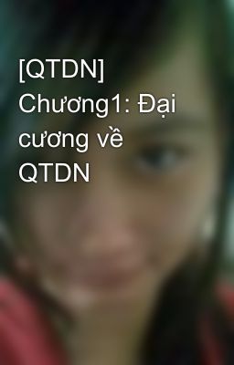 [QTDN] Chương1: Đại cương về QTDN