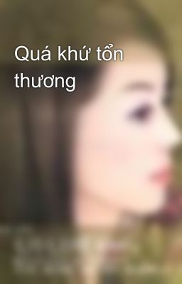 Quá khứ tổn thương