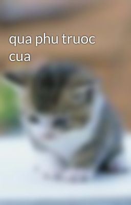 qua phu truoc cua