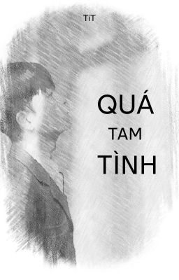 Quá Tam Tình (Quá tam ba, bận yêu em)