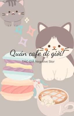 Quán cafe dị giới 