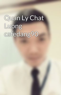 Quan Ly Chat Luong cafedang90