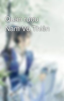 Quán rượu Nam Vô Thiên