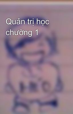 Quản trị học chường 1