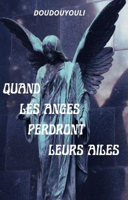 Quand les anges perdront leurs ailes