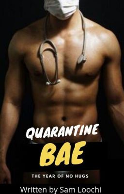 Quarantine Bae