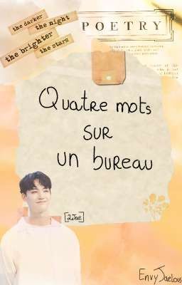 Quatre Mots Sur Un Bureau [2Jae]