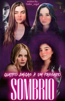 Quatros amigas, um passado sombrio