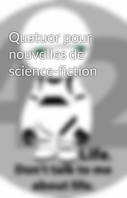 Quatuor pour nouvelles de science-fiction