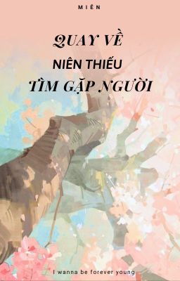 Quay về niên thiếu tìm gặp người