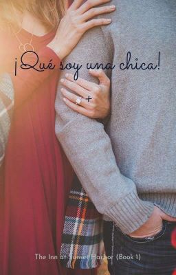 ¡Qué soy una chica!