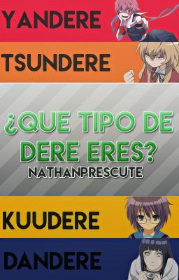 ¿Que Tipo De Dere Eres?[TEST]