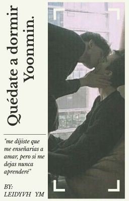 Quédate a dormir ⇾ Yoonmin [Terminada] 