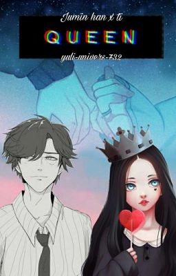 Queen (Jumin Han y tú)