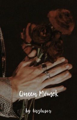 Queen Mémek ┃hun┃