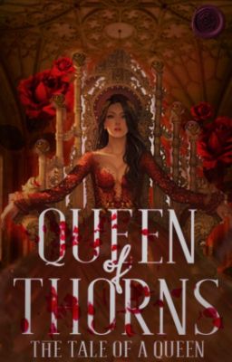 Queen Of Thorns.