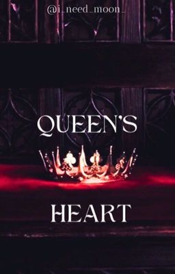 Queen's Heart (One Shot)