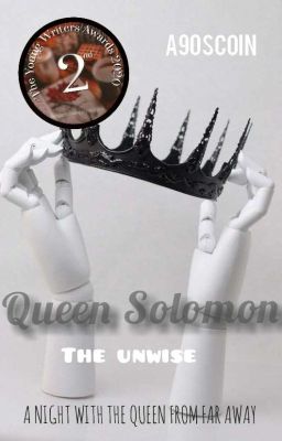 Queen solomon, the unwise[ A Horror Story]  