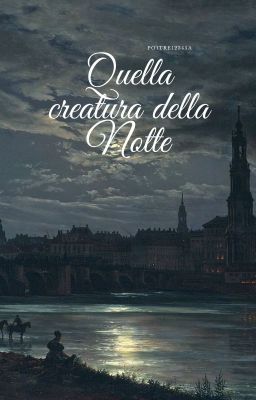 Quella creatura della notte