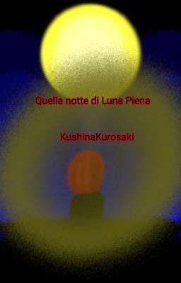 Quella notte di Luna Piena 