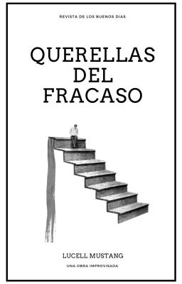 Querellas del Fracaso.