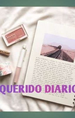 '~•Querido diario•~'