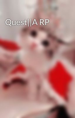 Quest||A RP