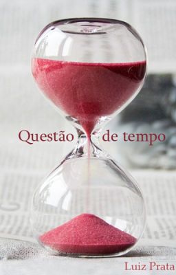 Questão de tempo