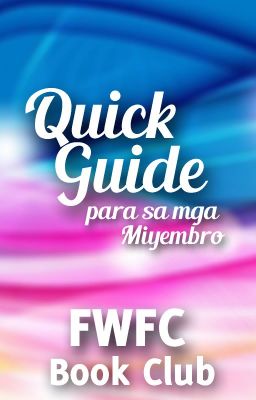 Quick Guide Para sa mga Miyembro