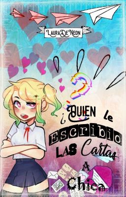 ¿Quién le escribió las cartas a Chica? [FNAFHS] [CHICA]