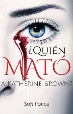 ¿Quién mató a Katherine Brown? 