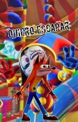 ¡Quiero Escapar! (Yo En Digital Circus)