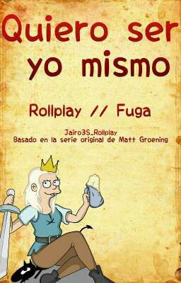 Quiero ser yo mismo //Rollplay //Fuga