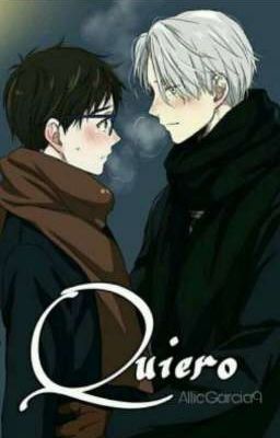 Quiero [Victuuri] // Drabble.