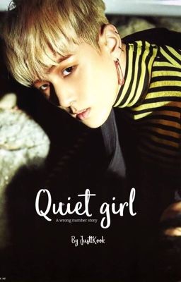 Quiet Girl (Kim Donghyuk Text Story)